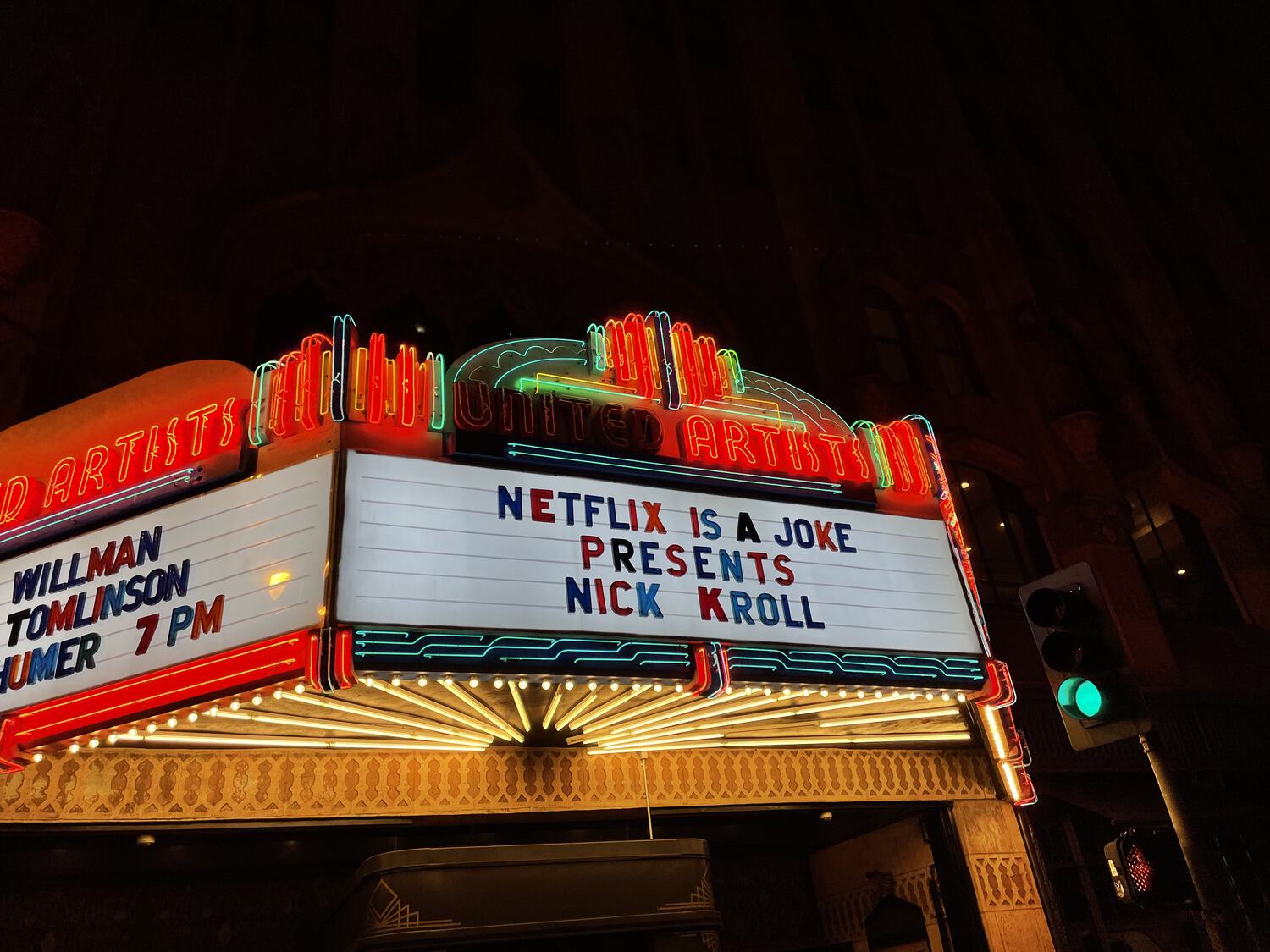 A marquee that reads "Netflix Is A Joke / Presents / Nick Kroll"